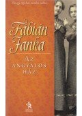 Fábián Janka - Az angyalos ház (dedikált)