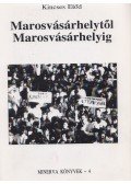 Kincses Előd - Marosvásárhelytől Marosvásárhelyig (dedikált)