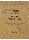 Hajdú Éva - Áldozatok és gyilkosok - Victims and perpetrators