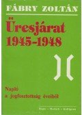 Fábry Zoltán - Üresjárat 1945-1948