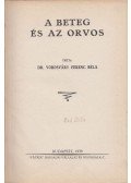 Vörösváry Ferenc Béla - A beteg és az orvos