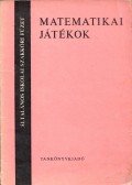 Mosonyi Kálmán dr. - Matematikai játékok