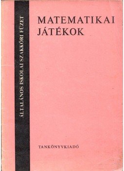 Mosonyi Kálmán dr. - Matematikai játékok Mosonyi Kálmán dr. - Matematikai játékok, Budapest 1971 antikvár könyv