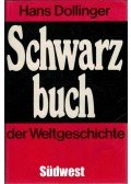Hans Dollinger - Schwarzbuch der Weltgeschichte