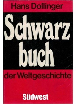 Hans Dollinger - Schwarzbuch der Weltgeschichte, München 1973 antikvár könyv