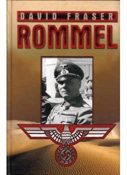 Fraser, David - Rommel (dedikált) Fraser, David - Rommel (dedikált), Szeged 2001 antikvár könyv
