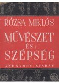 Rózsa Miklós - Művészet és szépség