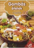 Liptai Zoltán - Gombás ételek