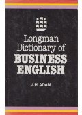 J. H. Adam - Longman Dictionary of Business English
