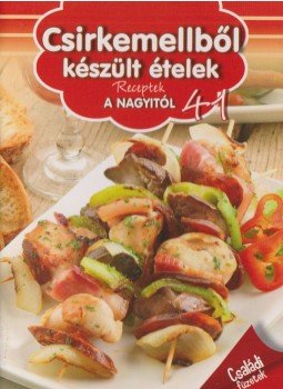 Pelle Józsefné - Csirkemellből készült ételek Pelle Józsefné - Csirkemellből készült ételek, Kisújszállás 2014 antikvár könyv
