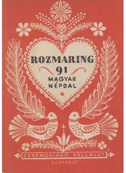 Kiss Lajos - Rozmaring Kiss Lajos - Rozmaring, Budapest 1952 antikvár könyv