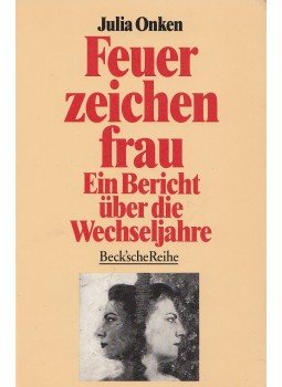 ONKEN, JULIA - Feuerzeichenfrau, München 1995 antikvár könyv