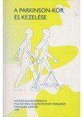 Takáts Annamária,Szirmai Imre - A Parkinson-kór és kezelése