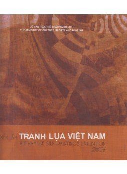 Trien Lam - Vietnamese Silk Paintings Exhibition 2007,  2007 antikvár könyv