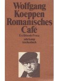 Koeppen, Wolfgang - Romanisches Café