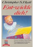 Christopher S. Hyatt - Ent-wickle dich!