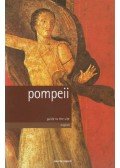 Pier Giovanni Guzzo - Pompeii: Guide to the Site