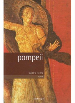 Pier Giovanni Guzzo - Pompeii: Guide to the Site Pier Giovanni Guzzo - Pompeii: Guide to the Site, 2002 antikvár könyv
