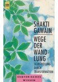 Gawain, Shakti - Wege der Wandlung