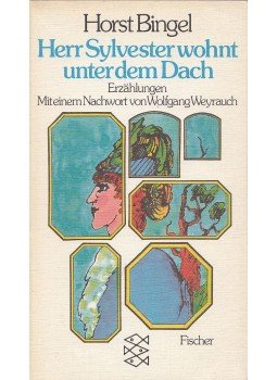Bingel, Horst - Herr Sylvester wohnt unter dem Dach,  1982 antikvár könyv