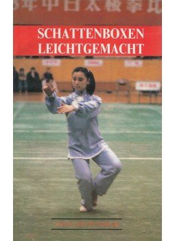 Zhang Shuxian - Schattenboxen leichtgemacht Zhang Shuxian - Schattenboxen leichtgemacht, Beijing 1995 antikvár könyv