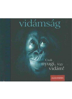 Chiara Doran - Csak nyugi, légy vidám! Chiara Doran - Csak nyugi, légy vidám!, 2011 antikvár könyv