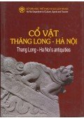 Nguyen Van Hung,Nguyen Dinh Chien - Thang Long - Ha Noi's antiquities (Cổ Vật Thăng Long - Hà Nội)