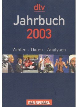 Bickerich, Wolfram, Mens, Fenja, Sanders, Constanze, Block, Gesine, Hans-Eckhard Segner - Jahrbuch 2003 Bickerich, Wolfram, Mens, Fenja, Sanders, Constanze, Block, Gesine, Hans-Eckhard Segner - Jahrbuch 2003, München 2002 antikvár könyv