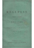Rómer Flóris - A régi Pest.