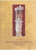 Varga Kálmán - Nagyboldogasszony Bazilika Máriabesnyő (1759-2000)