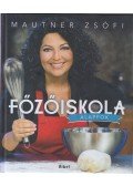 Mautner Zsófia - Főzőiskola (Dedikált)