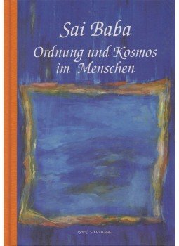 Sai Baba - Ordnung und Kosmos im Menschen / Apokalypse ist Zuversicht,  1997 antikvár könyv