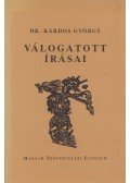 Kardos György - Dr. Kardos György válogatott írásai