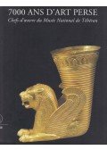 Wilfried Seipel - 7000 Ans d'Art Perse