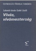 Lukovich István,Szabó László - Vívás, vívómesterség