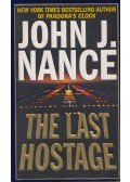 John J. Nance - The Last Hostage