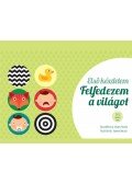 Dr. Rachel Carlton Abrams - Felfedezem a világot - Első készletem