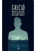 Grecsó Krisztián - Magamról többet