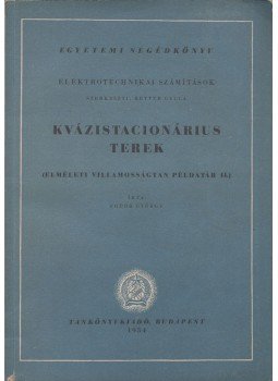 Retter Gyula - Kvázistacionárius terek Retter Gyula - Kvázistacionárius terek, Budapest 1954 antikvár könyv