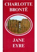 Charlotte Brontë - Jane Eyre