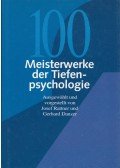 RATTNER, JOSEF,Danzer, Gerhard - 100 Meisterwerke der Tiefenpsychologie / Hundert Meisterwerke der Tiefenpsychologie