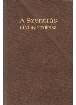  - A Szentírás új világ fordítása, New York 2003 antikvár könyv