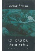 Bodor Ádám - Az érsek látogatása