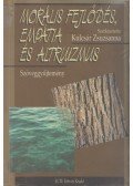 Kulcsár Zsuzsanna - Morális fejlődés, empátia és altruizmus