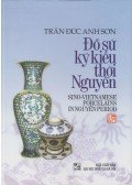 Tran Duc Anh Son - Sino-Vietnamese Porcelains in Nguyen Period