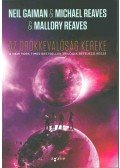 Neil Gaiman,Reaves, Michael,Mallory Reaves - Az örökkévalóság kereke