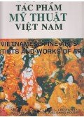 Tac Gia,Tac Pham - Vietnamese Fine Arts Artists and Works of Art