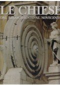 Antonio Piva - Le chiese dal Rinascimento al Novecento