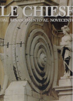 Antonio Piva - Le chiese dal Rinascimento al Novecento, Novara 1988 antikvár könyv