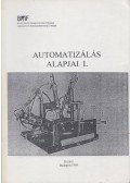 Harkay Gábor,Kégl Tibor,Rostás Imre - automatizálás alapjai I.